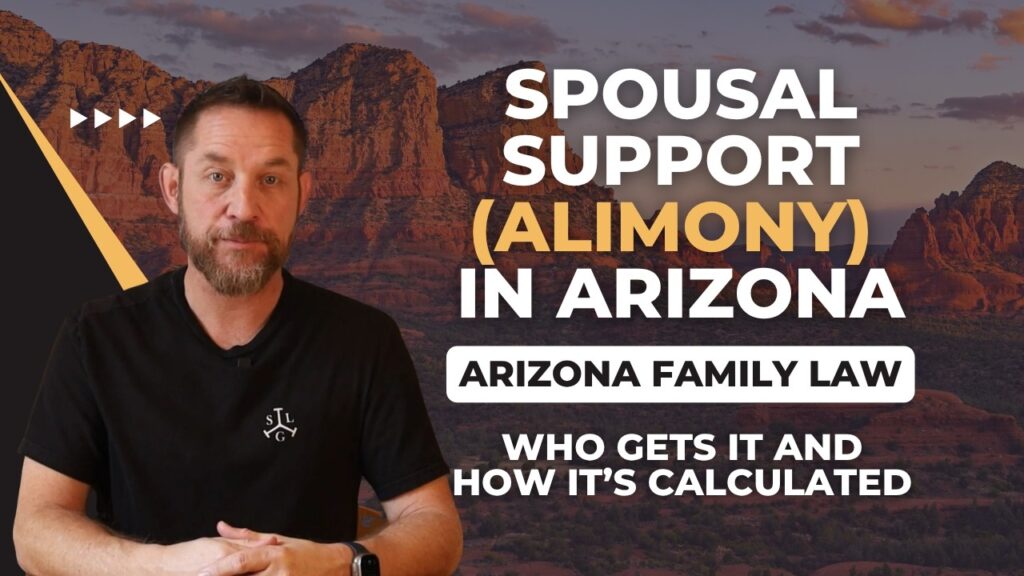 Spousal Support (Alimony) in Arizona: Who Gets It and How It’s Calculated